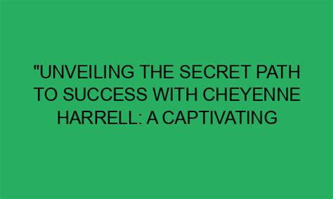 A Journey of Achievement: Exploring Cheyenne Evans' Path to Success