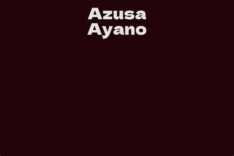 A Look Into the Life of Azusa Ayano