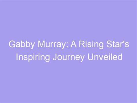 A Rising Star - An Inspiring Journey