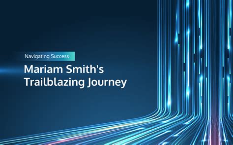 A Trailblazing Journey of Success