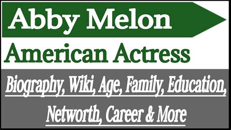 Abby Melon - Biography