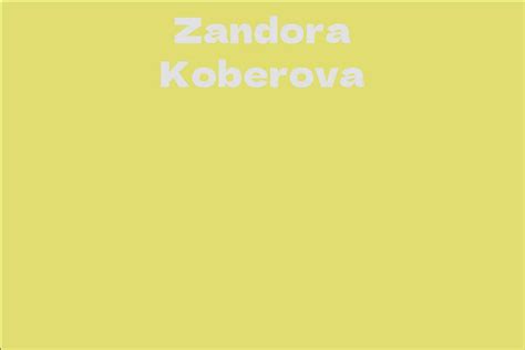 About Zandora Koberova: A Rising Star in the Entertainment Industry