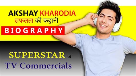 Akshay Kharodia's Journey to Success in the Entertainment Industry
