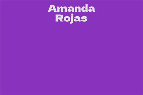 Amanda Rojas's Net Worth: The Financial Aspect of Her Stardom