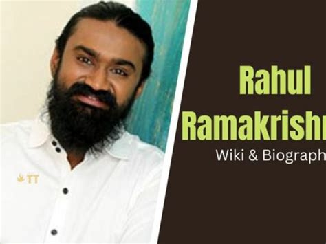 An Insight into the Life and Achievements of Rahul Ramakrishna