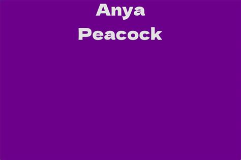 Anya Peacock: Emerging Talent in the Entertainment Industry