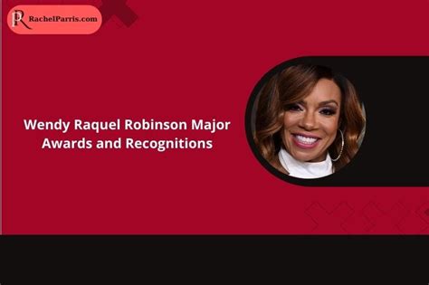 Awards and Recognitions: Wendy Raquel Robinson's Accolades