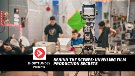 Behind the Scenes: Unveiling the Adult Film Industry