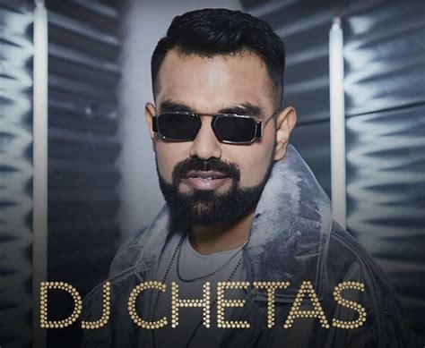 Celebrity DJ Chetas: A Glimpse into His Journey