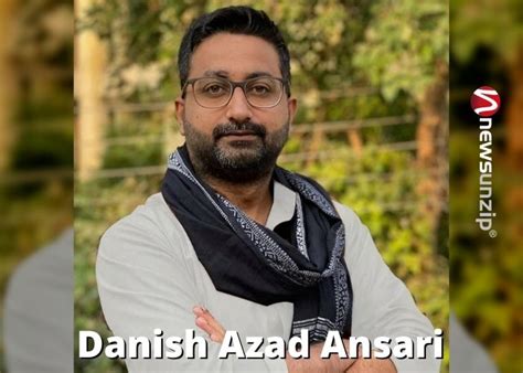 Danish Azad Ansari: Biography, Early Life, and Education