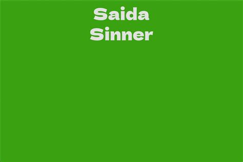 Discovering the Assets of Saida Sinner