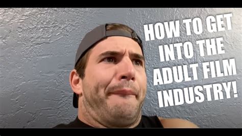 Entry into the adult industry