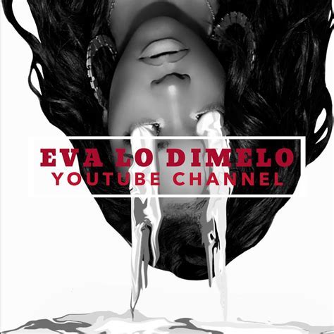 Eva Lo Dimelo: A Journey of Success and Empowerment