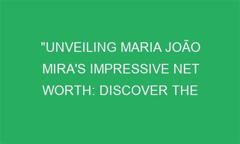 Exploring Mira's Impressive Wealth