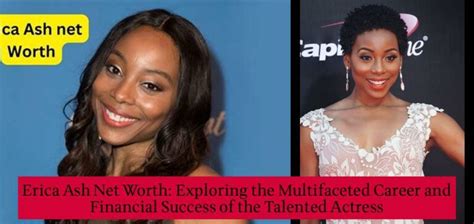 Exploring the Success of the Talented Actress