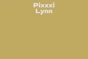 Fascinating Journey of Pixxxi Lynn: A Biography