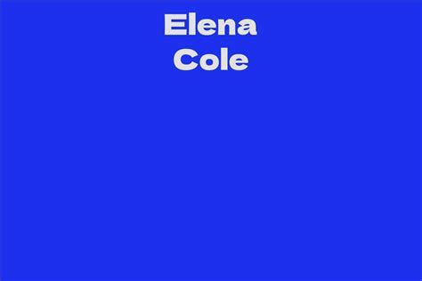 Financial Success of Elena Cole