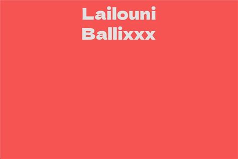 Height and Figure: Beyond Beauty in Lailouni Ballixxx's World