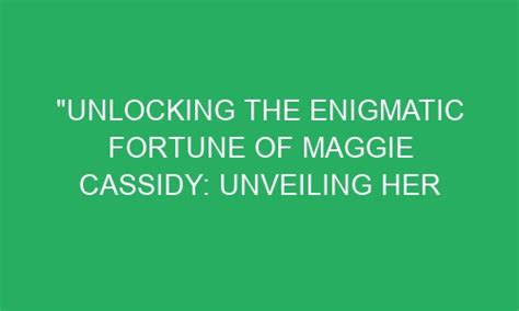 Hunting Down the Enigmatic Fortune of Maggie Henry