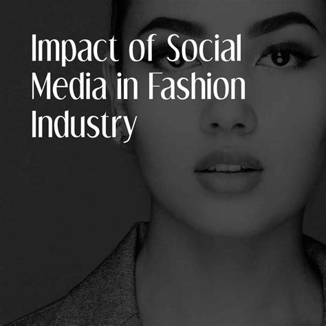 Impact on Fashion and Beauty Industry