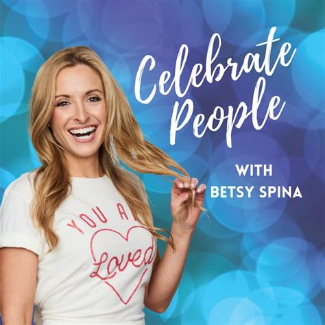 Inspiring stories of individuals touched by the impact of Betsy Spina's journey