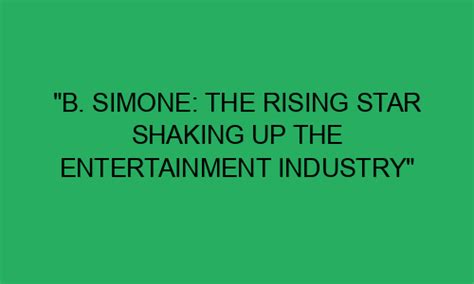 Jaden Simone: A Rising Star in the Entertainment Industry