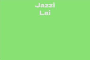 Jazzi Lai: A Rising Star in the Fashion World