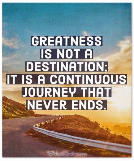 Journey Towards Achieving Greatness