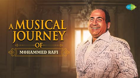 Mohammed Rafi: A Musical Journey in Time