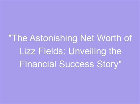 Net Worth: A Testimony to Achievement