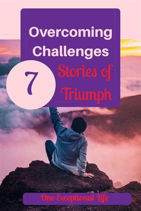 Overcoming the Challenge: Stories of Triumph