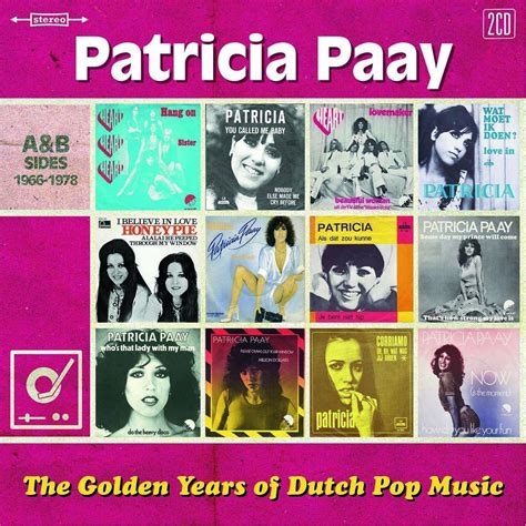 Patricia Paay: The Life and Career of a Dutch Music Icon