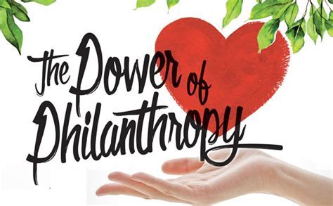 Philanthropic Endeavors: Making a Difference Through Generosity and Empowerment