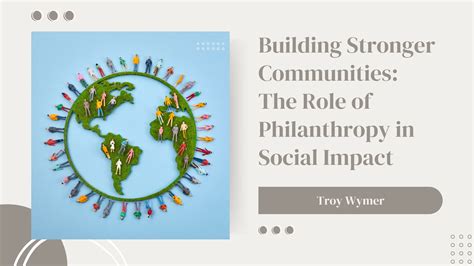 Philanthropic Involvement and Social Impact