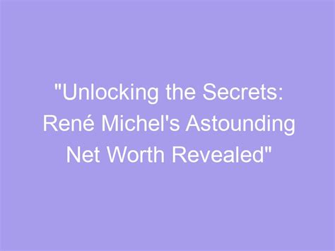 Princess Rene's Astounding Ascendancy: Net Worth Revealed