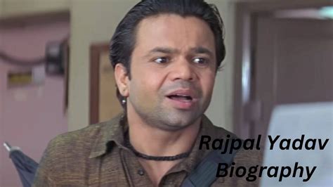 Rajpal Yadav - Biography