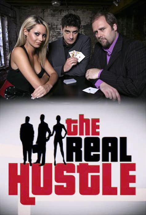 Rise to fame on "The Real Hustle"