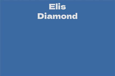 Rising Star: Elis Diamond's Journey in the Entertainment Industry