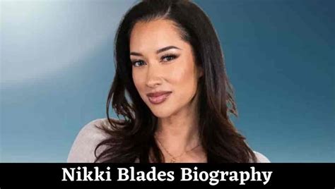 Rising to Fame: Nikki Blades' Career Path