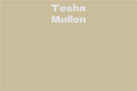 Tesha Mullen: A Versatile Actress with an Eclectic Portfolio