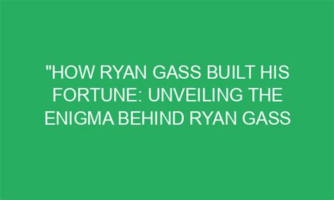 The Enigma behind Ryan Dengler's Astonishing Fortune