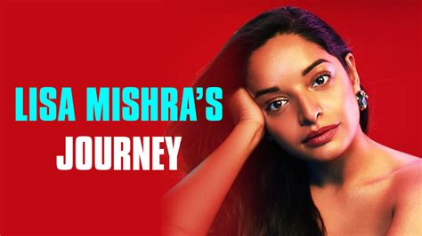 The Journey to Success: Lisa Mishra's Ascent in the Music Industry