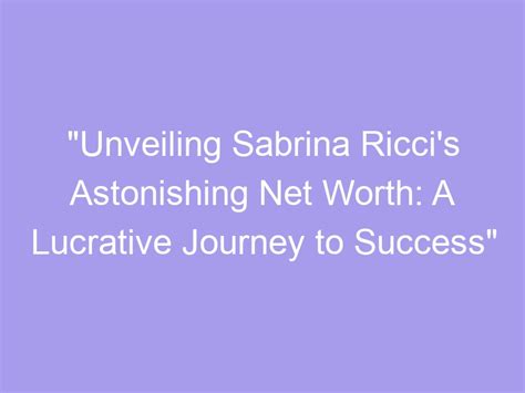 The Journey to Success: Silvana Ricci's Milestones