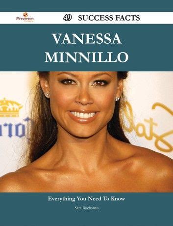 The Journey to Success: Vanessa Minnillo's Impressive Accumulation