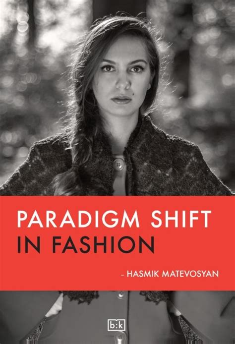 The Redefinition of Fashion: A Paradigm Shift by Julia Dranac