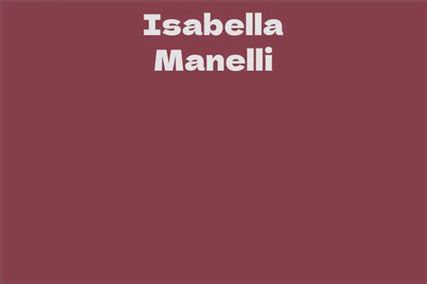 The Rising Fortune of Isabella Manelli