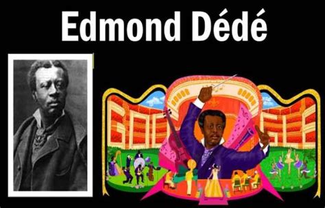 The Unique Style and Far-Reaching Influence of Edmond Dede