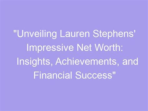 Uncovering the Financial Success of Sirena Lewis