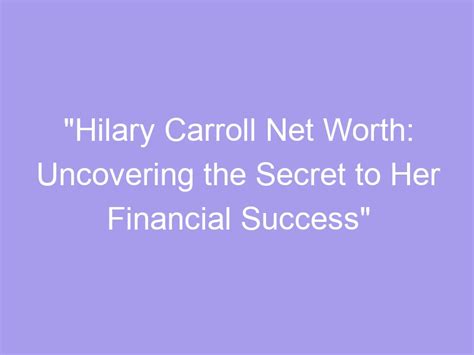 Uncovering the Success of Deborah Blue: Unveiling Her Financial Achievement