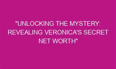 Unlocking the Secrets of Veronica Lightspeed's Age and Personal Life